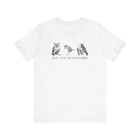 Keep Calm and Watch Birds Tee