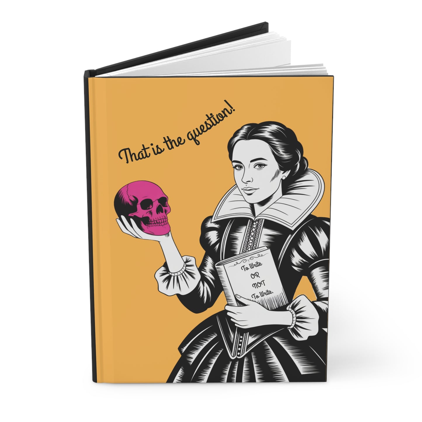 'To Write or Not To Write' Hardcover Journal