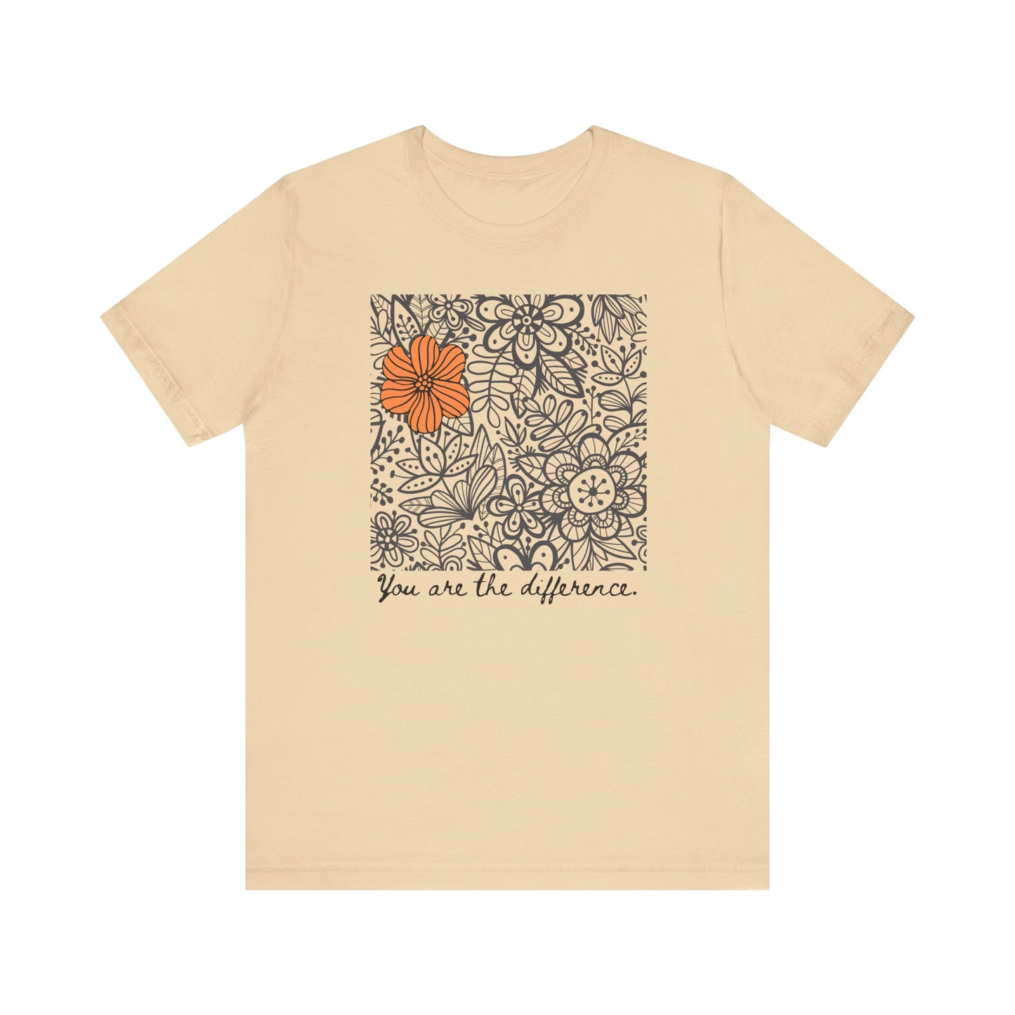 You Are The Difference Inspirational Floral Tee