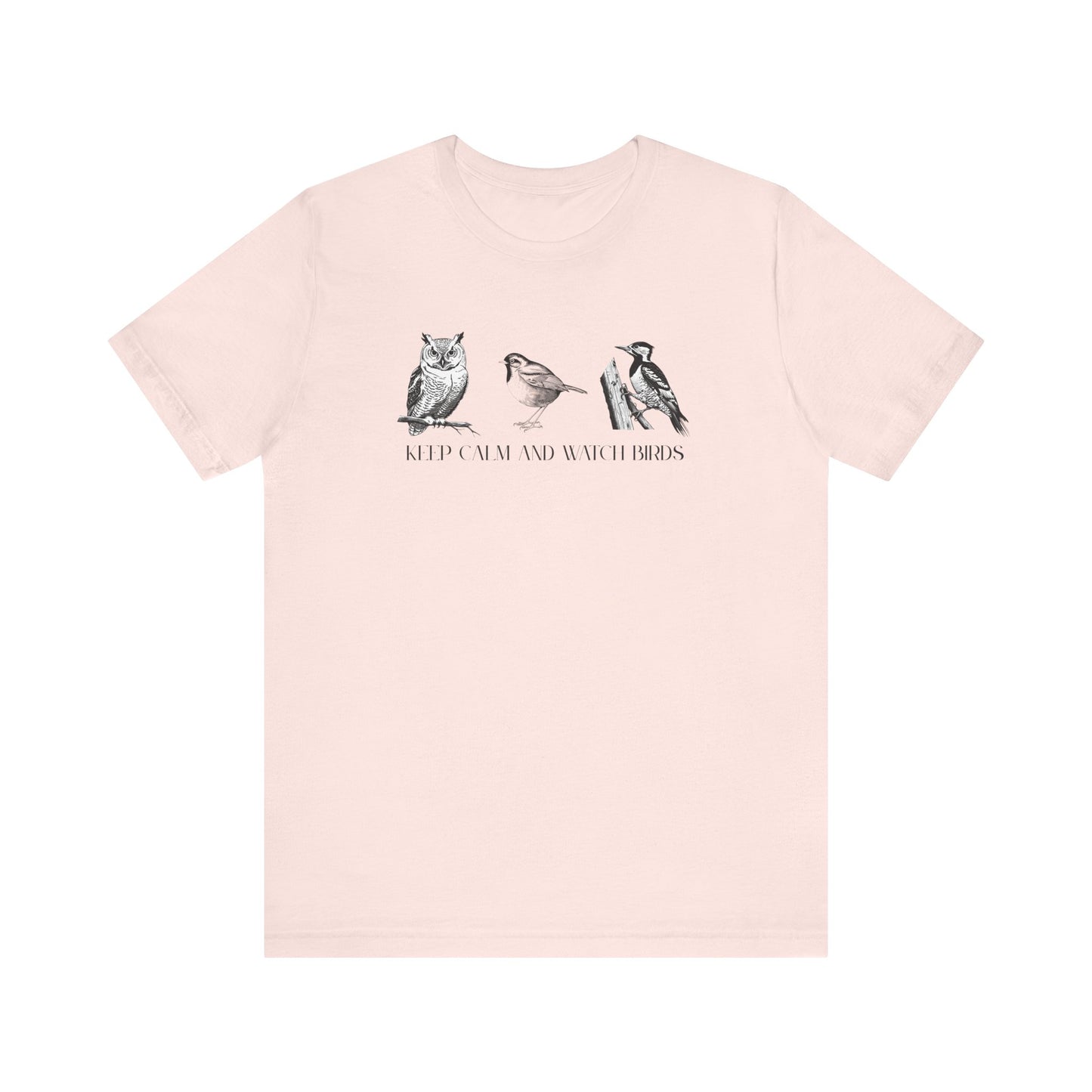 Keep Calm and Watch Birds Tee