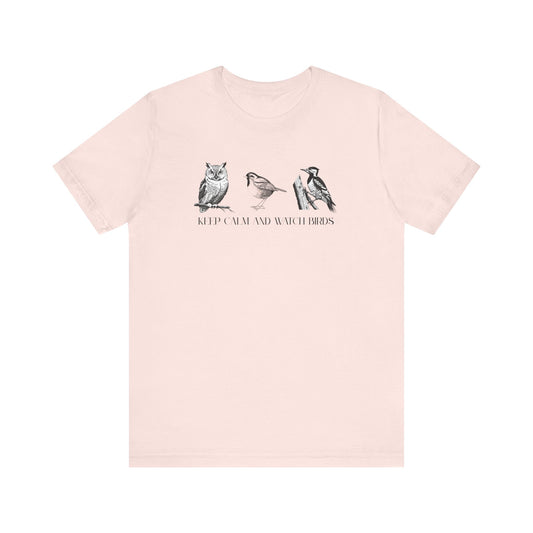 Keep Calm and Watch Birds Tee