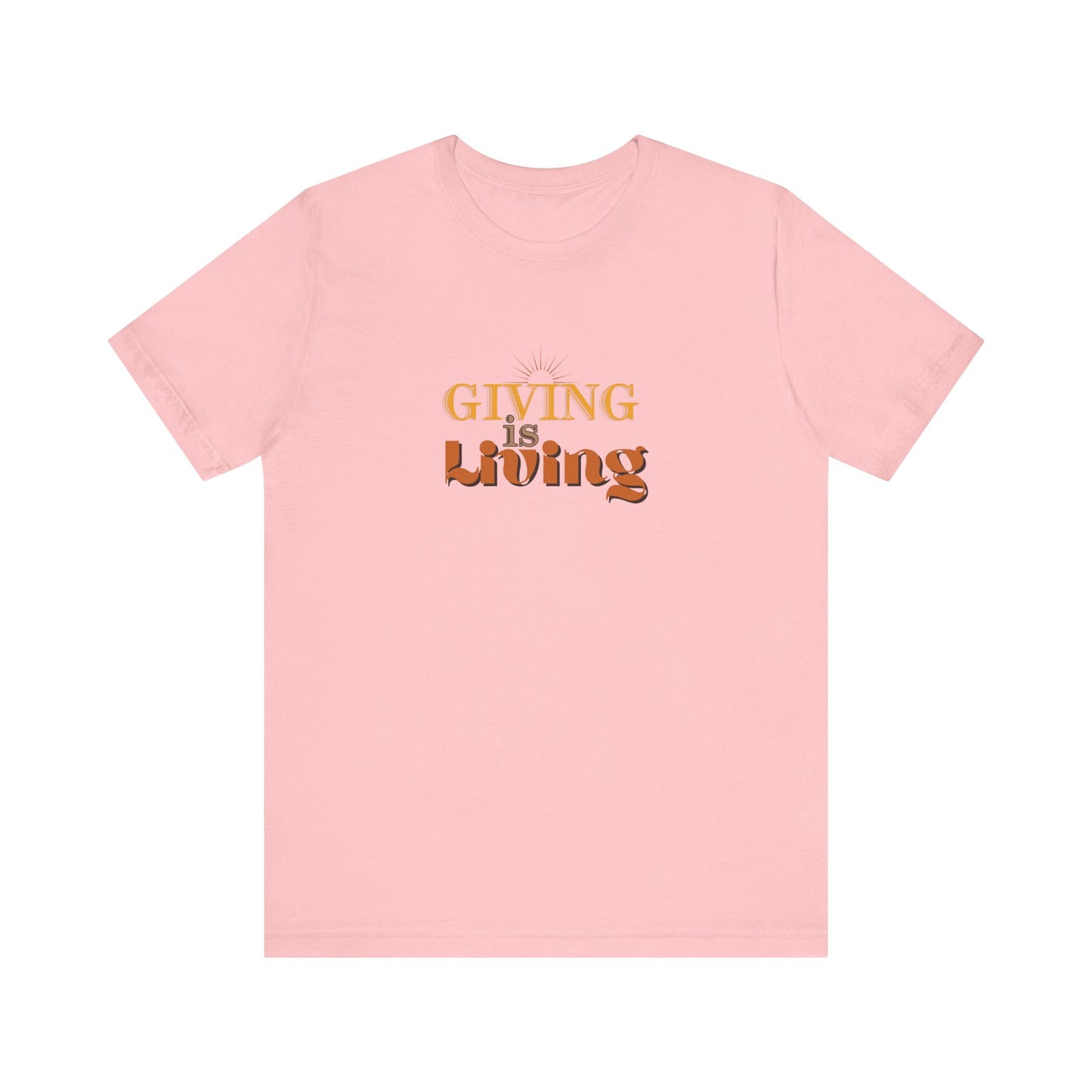 Giving is Living Tee