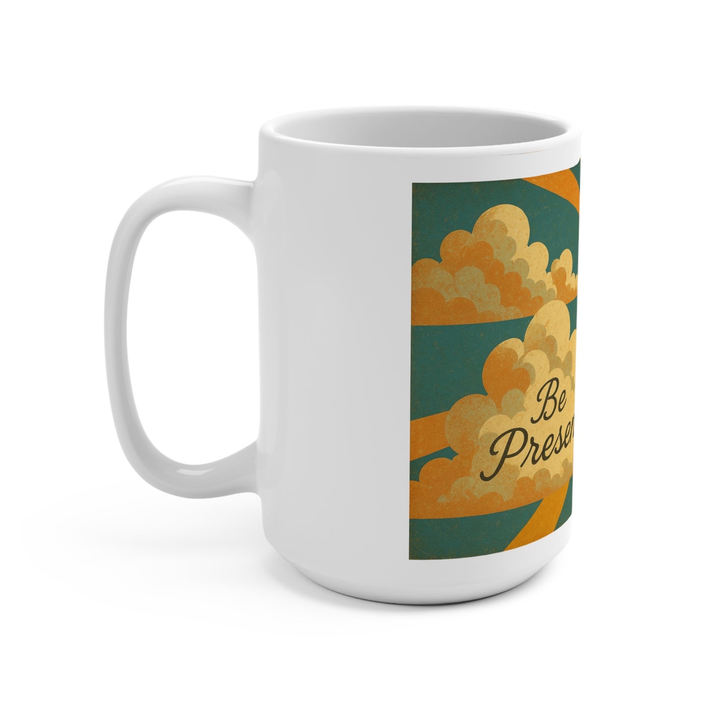 Be Present Motivational Mug